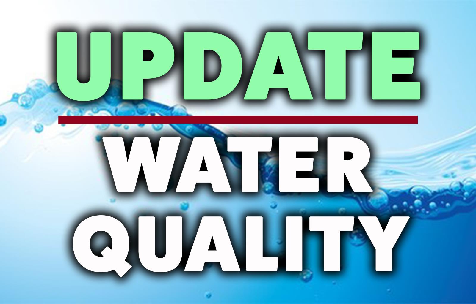 Water Quality Update #2