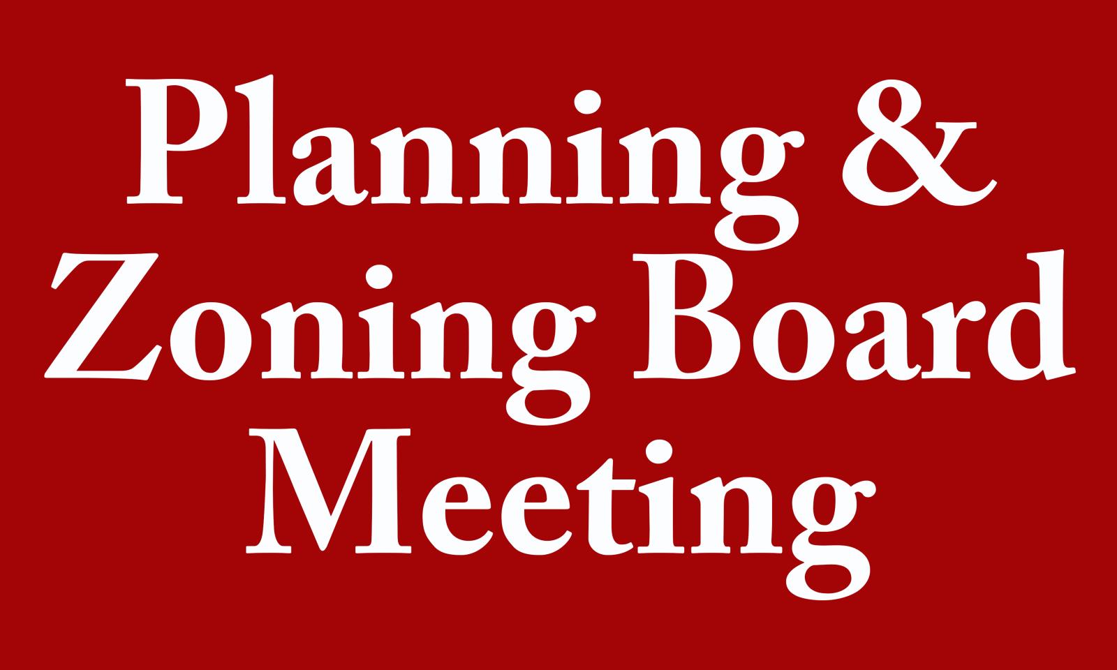 Planning & Zoning Board Meeting