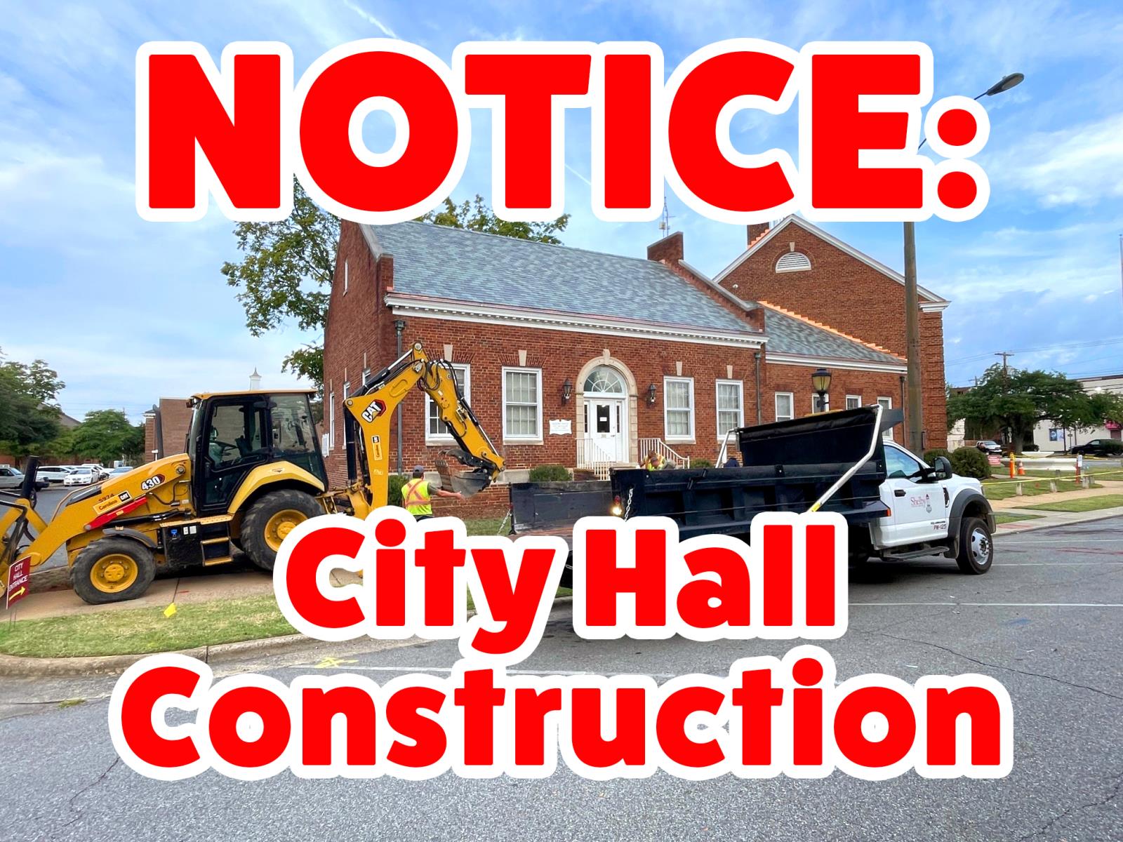 Notice - City Hall Construction