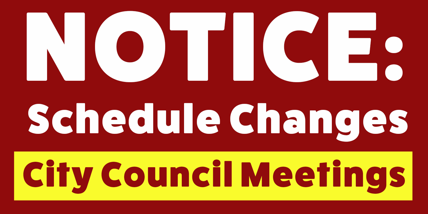 City Council Meeting (Schedule Changes) Website News