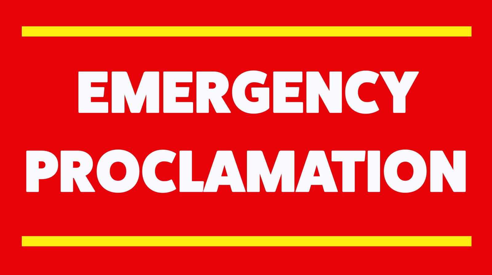 Emergency Proclamation