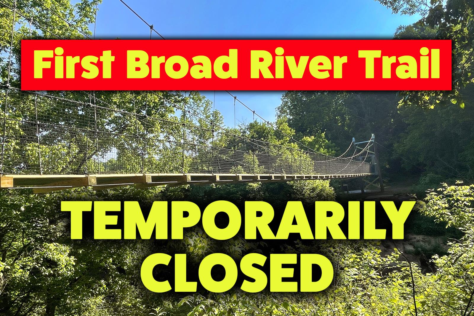 First Broad River Trail 2024 (Temporarily Closed)