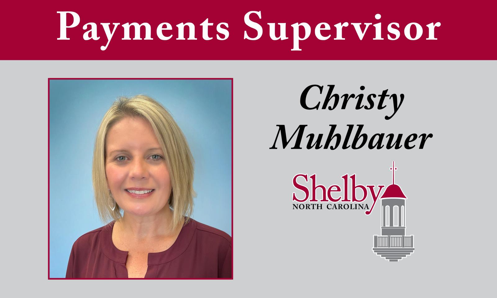 Christy Mulhbauer (Payments Supervisor)