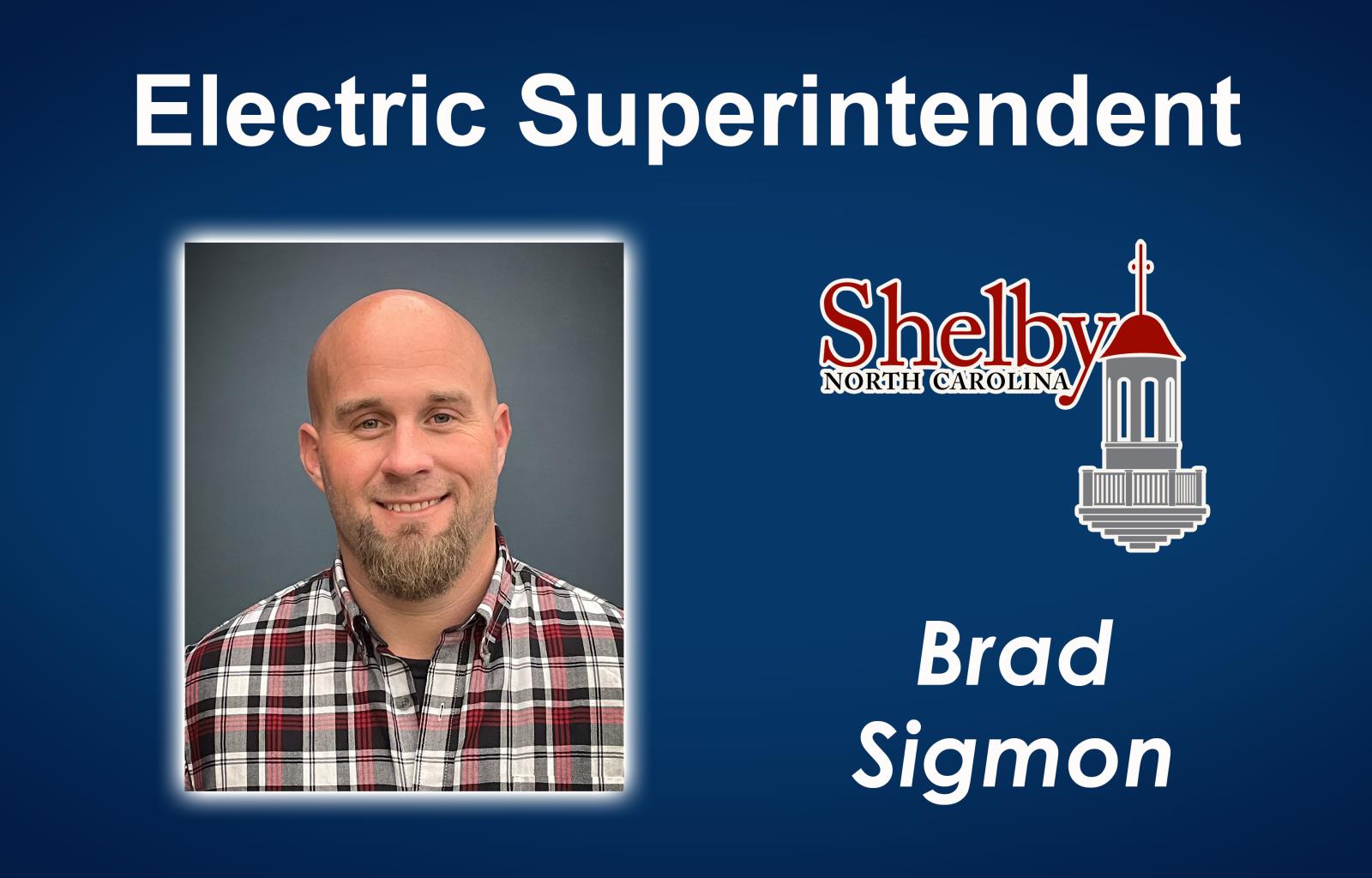 Brad Sigmon (Electric Superintendent)