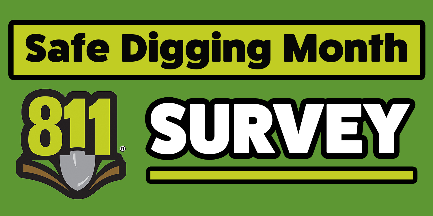 Safe Digging Month Survey (Website News)